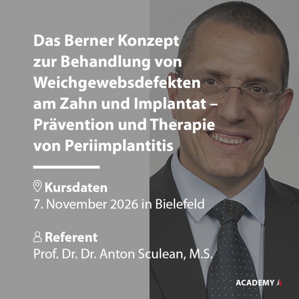 Prof. Sculean | 07.11.2026 à Bielefeld | Das Berner Konzept zur Behandlung von Weichgewebsdefekten am ...